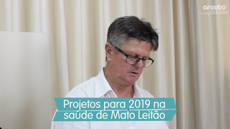 Projetos para 2019 na  saúde de Mato Leitão