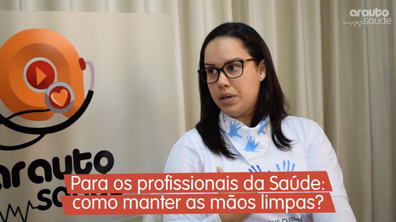 Para os profissionais de saúde, como manter as mãos limpas