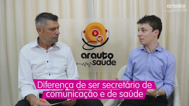 Diferença em ser secretário de comunicação e de saúde