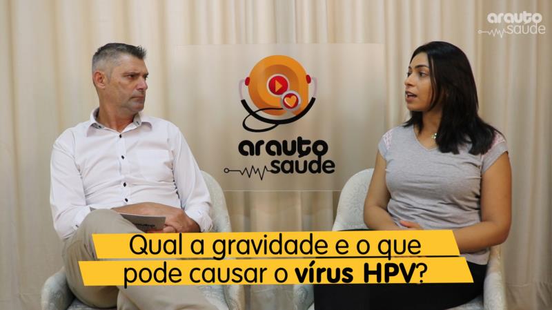 Qual a gravidade e o que  pode causar o vírus HPV?