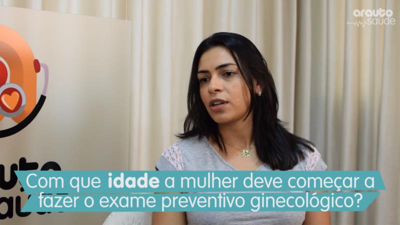 Idade para fazer o exame preventivo ginecológico